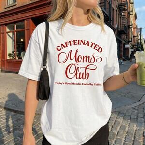 Caffeinated Moms Club Shirt, Mothers Day Gift, Mom Shirt, S Tee